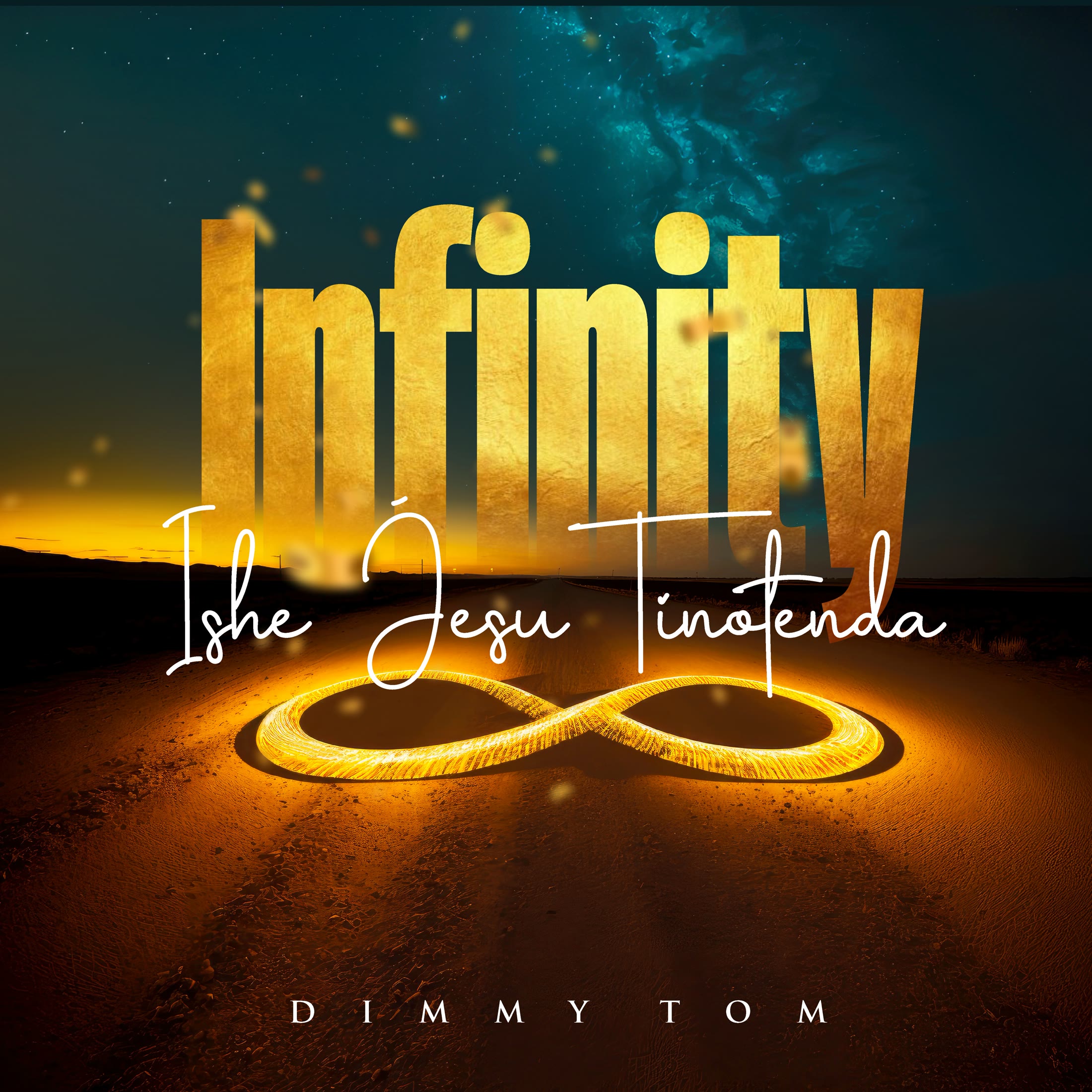 Infinity · Dimmy Tom